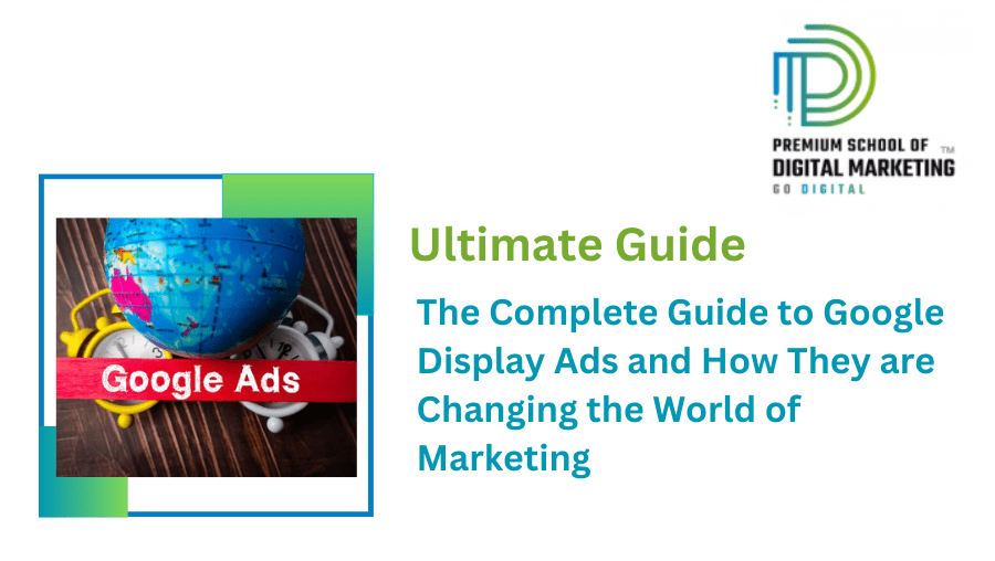 The Complete Guide to  Ads for Marketers