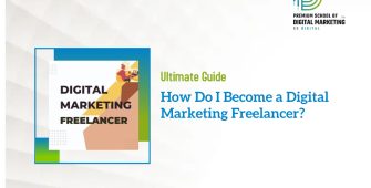How Do I Become a Digital Marketing Freelancer?