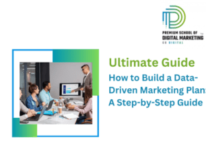 How to Build a Data-Driven Marketing Plan: A Step-by-Step Guide