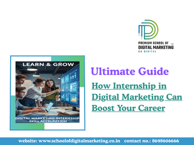 How Internship in Digital Marketing Can Boost Your Career