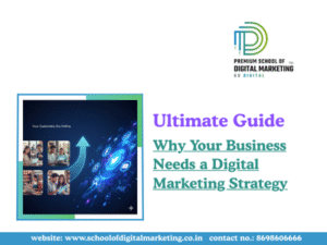Why Your Business Needs a Digital Marketing Strategy