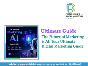 The Future of Marketing is AI: Your Ultimate Digital Marketing Guide